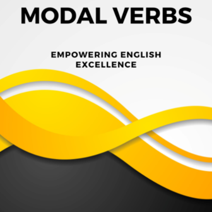 Master English with Modal Verbs: Your Ultimate Learning Guide