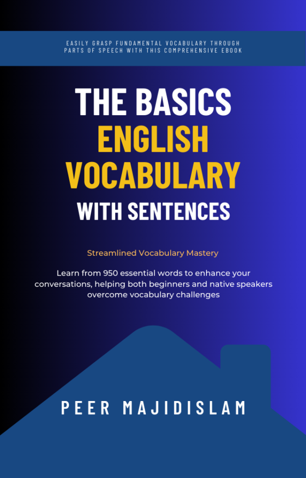 Master English Basic Vocabulary & Sentences. Clear Concepts, Easy Learning. Comprehensive Guide for Conversations. Start Learning from Scratch!